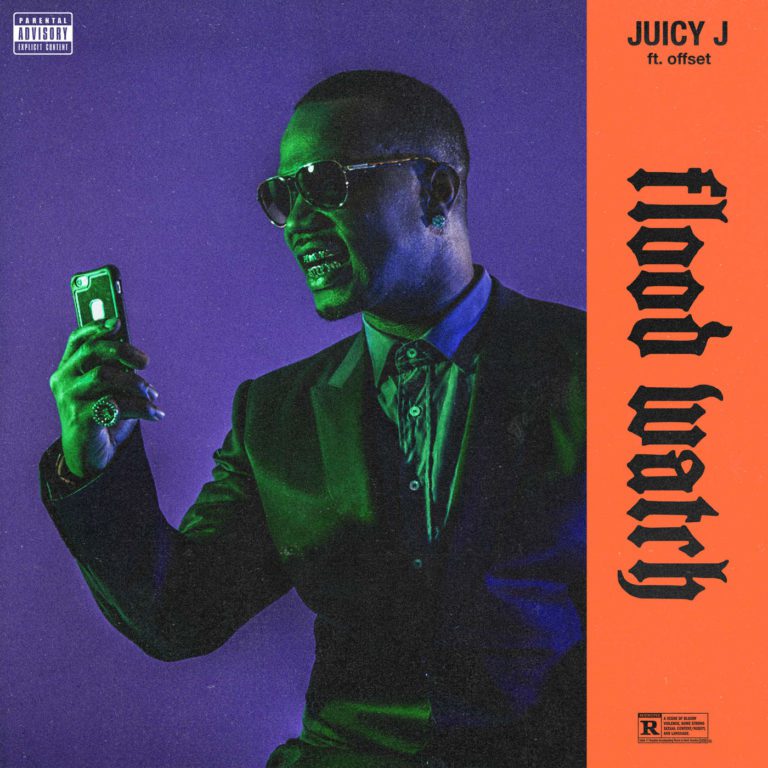 Juicy J Feat. Offset “Flood Watch”
