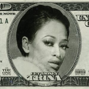 Trina “Get Money”