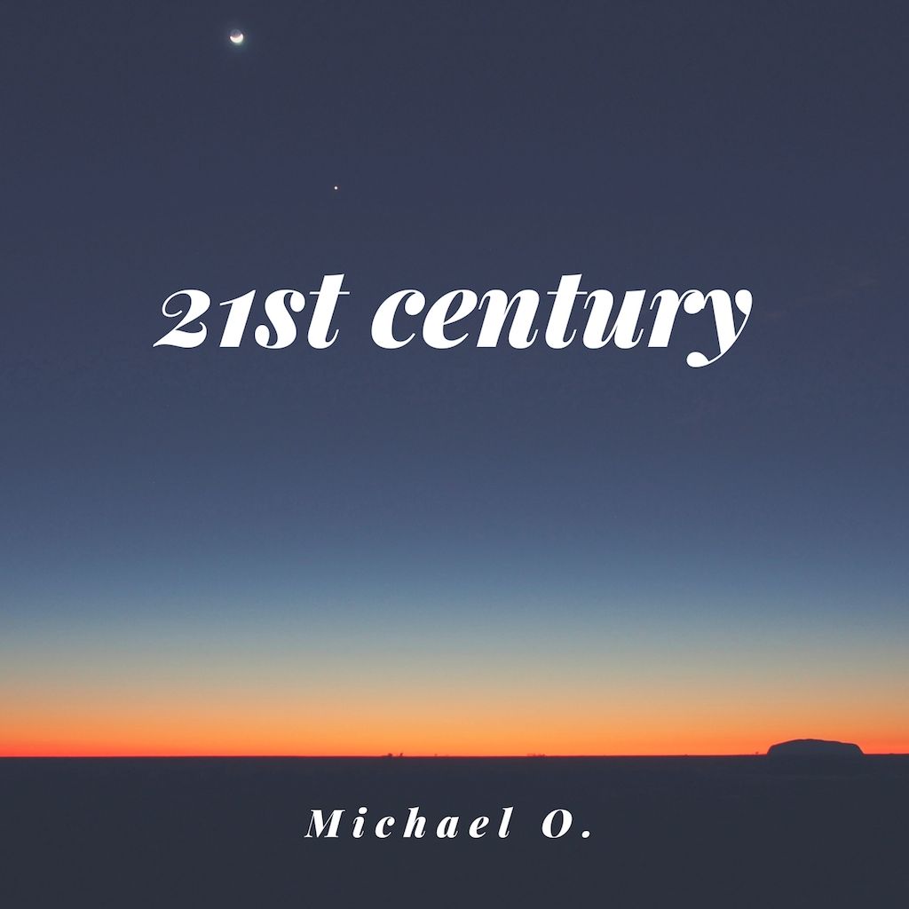 21st cenntury michael o