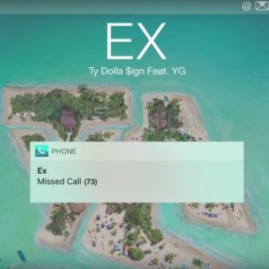 Ty Dolla $ign – Ex Feat. YG