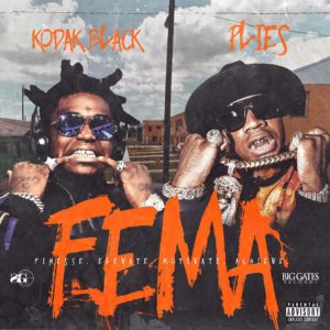 Kodak Black & Plies - F.E.M.A.