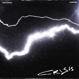 Rich Chigga - Crisis Feat. 21 Savage