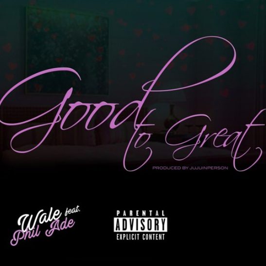 Wale - Good To Great