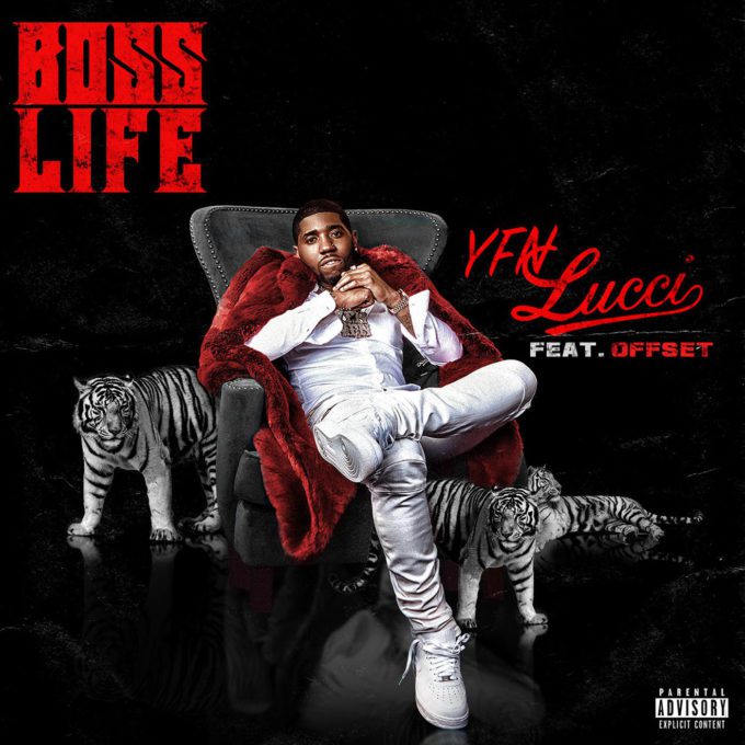 YFN Lucci – Boss Life Feat. Offset [New Song]