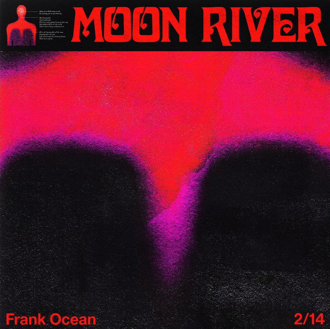 Frank Ocean “Moon River”