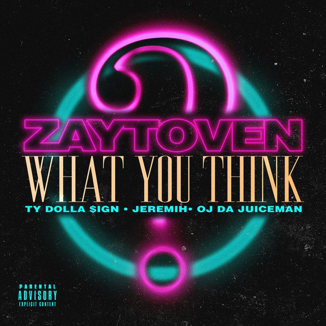 Feat. Ty Dolla Sign, Jeremih & OJ Da Juiceman