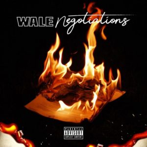 Wale – “Negotiations