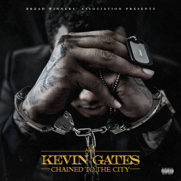 Kevin Gates ‘Chained to the City’