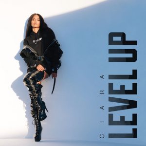 Ciara “Level Up”