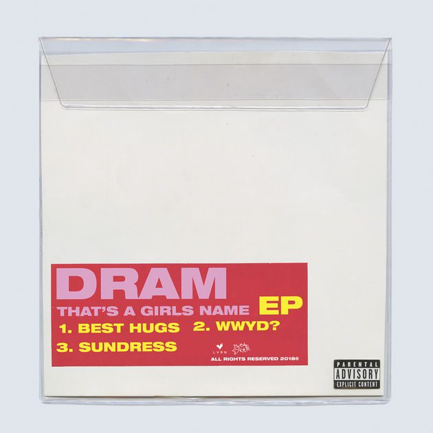 DRAM ‘That’s a Girls Name’