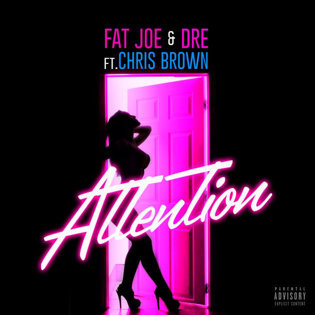 attention Feat. Chris Brown & Dre