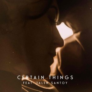 Lyves Certain Things feat. Jalen Santoy