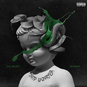 Lil Baby & Gunna
