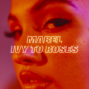 mabel ivy to roses