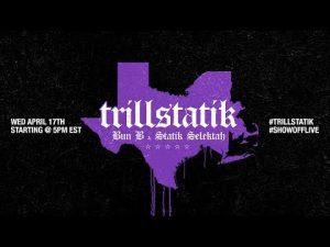 Bun B & Statik Selektah