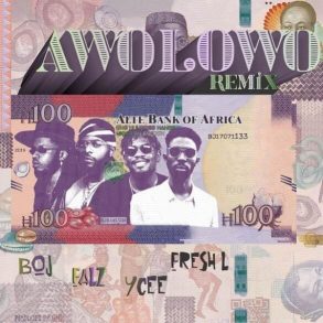 boj awolowo remix Falz, Ycee & Fresh L