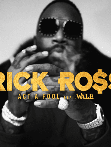 rick ross act a fool