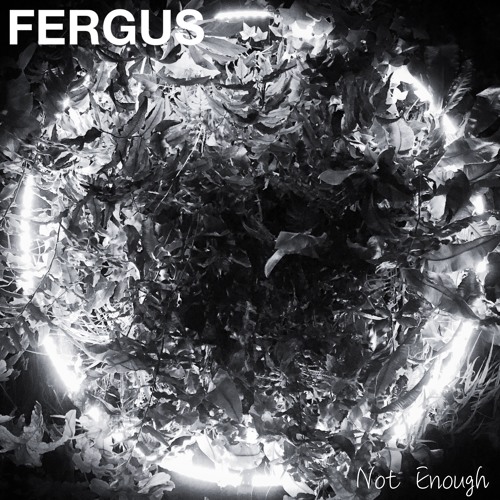 fergus enough