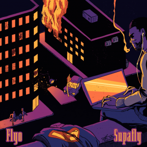 Flyo supafly