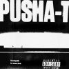 Pusha T sociopath