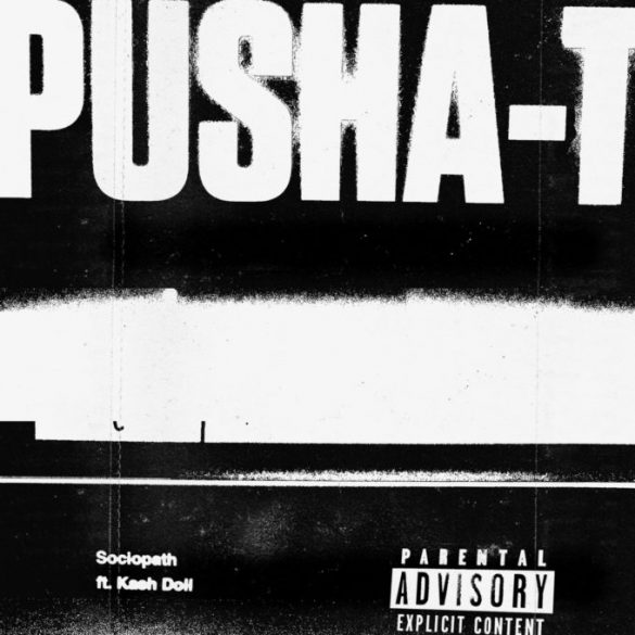 Pusha T sociopath