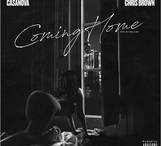 casanove coming home Chris Brown