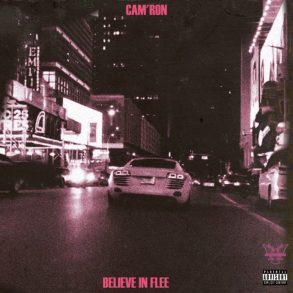 cam'ron believe in flee