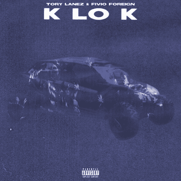 Fivio Foreign tory lanez k lo k