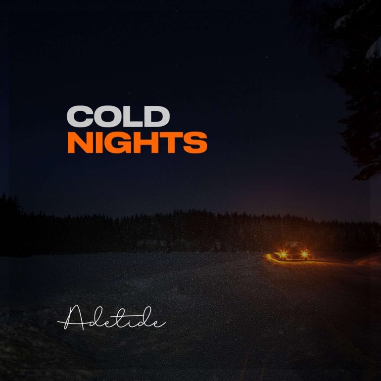 adetide cold nights