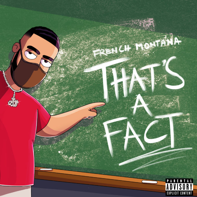 French Montana Thats A Fact