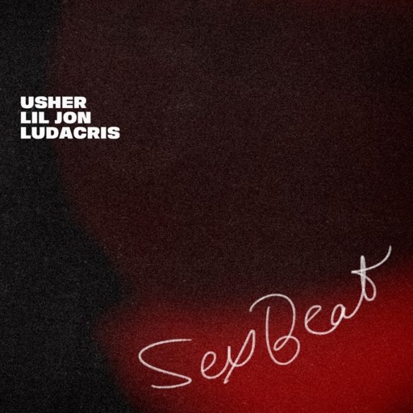 Usher, Ludacris & Lil Jon Reunite on ‘Sexbeat’