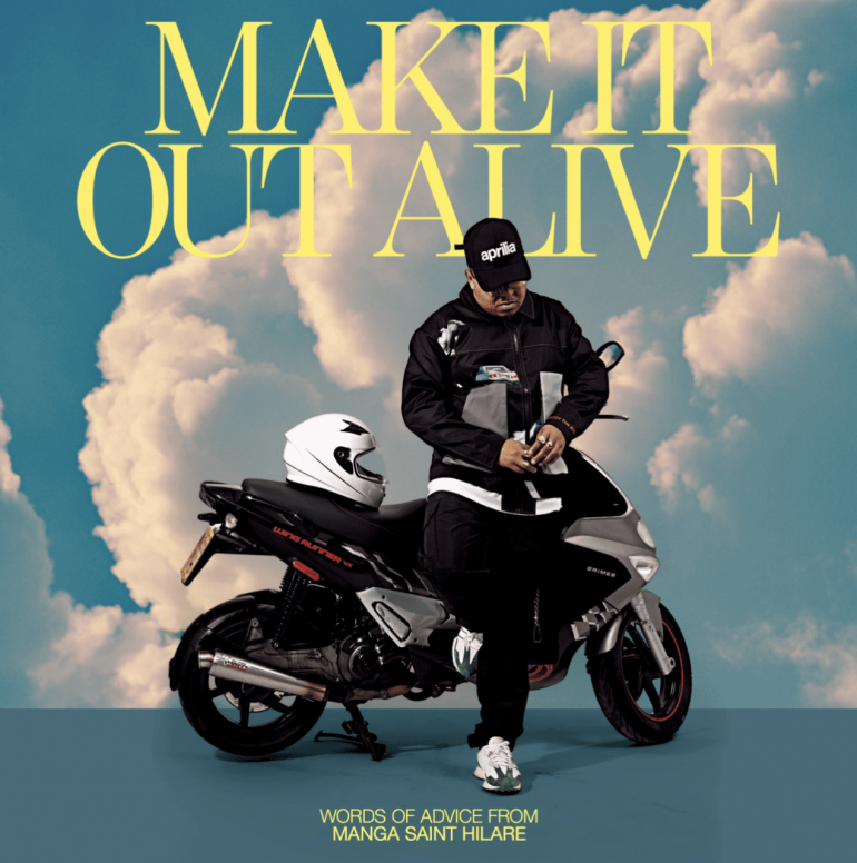 Manga Saint Hilare — Make It Out Alive