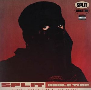 Lil Yachty ‘Split / Whole Time’