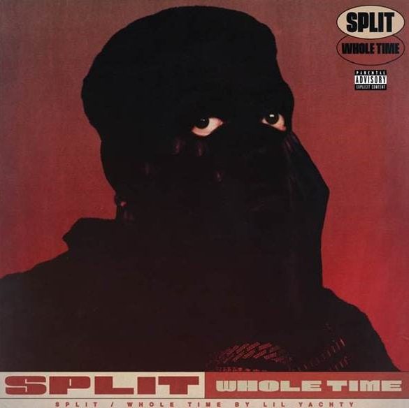 Lil Yachty ‘Split / Whole Time’