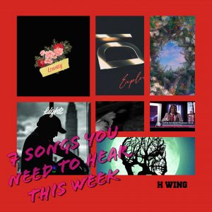 7 Songs You Need To Hear This Week