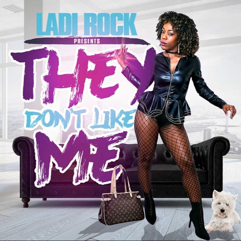 Ladi Rock They Don't Like Me