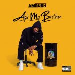 Ambush Ask My Brother Cover