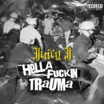 juicy-j-hella-fkin-trauma