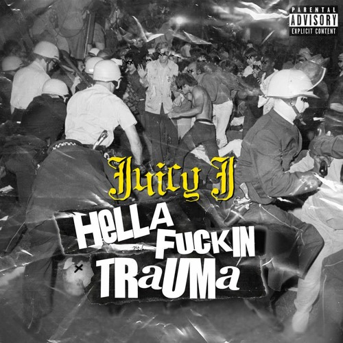 juicy-j-hella-fkin-trauma