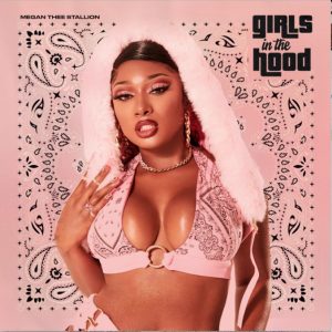 Megan Thee Stallion girls in the hood