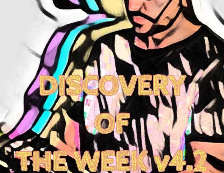Discovery Of The Week v4.2
