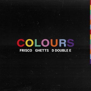 frisco Colours ft. D Double & Ghetts artwork