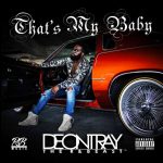 Deontray The R&Beast That's My Baby