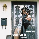 Flo Milli Releases New Single “Weak”