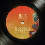 juls blessed