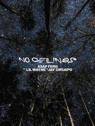 ASAP Ferg Enlists Lil Wayne & Jay Gwuapo on New Single ‘No Ceilings’