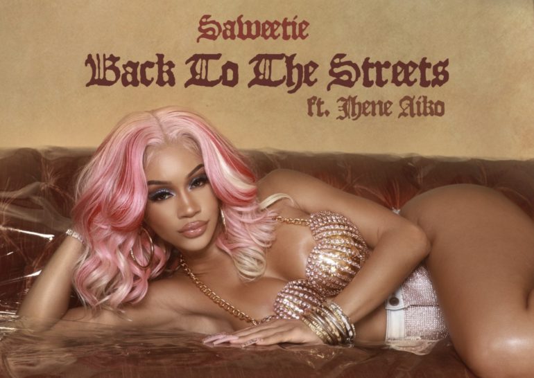 Saweetie back to the streets