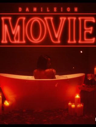 DaniLeigh Movie