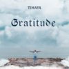 Timaya Gratitude