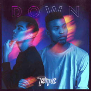 Tropic Down